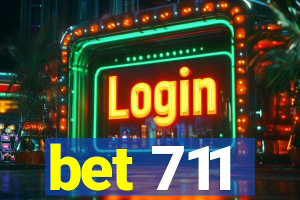 bet 711